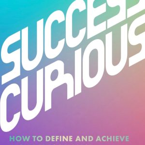 Success Curious